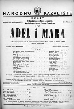 Programska cedulja prve izvedbe opere Adel i Mara u Narodnom kazalištu u Splitu 16. studenoga 1947.
